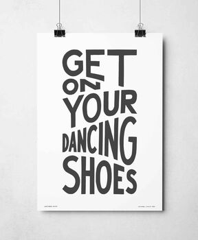 Get On Your Dancing Shoes Print, 9 of 11