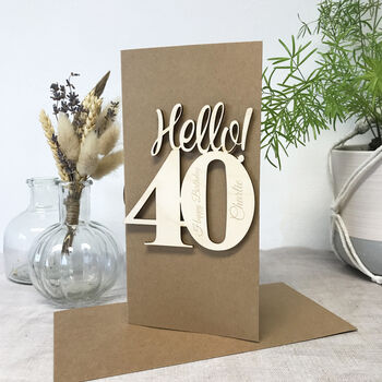 Personalised Hello 40 Birthday Card, 2 of 3