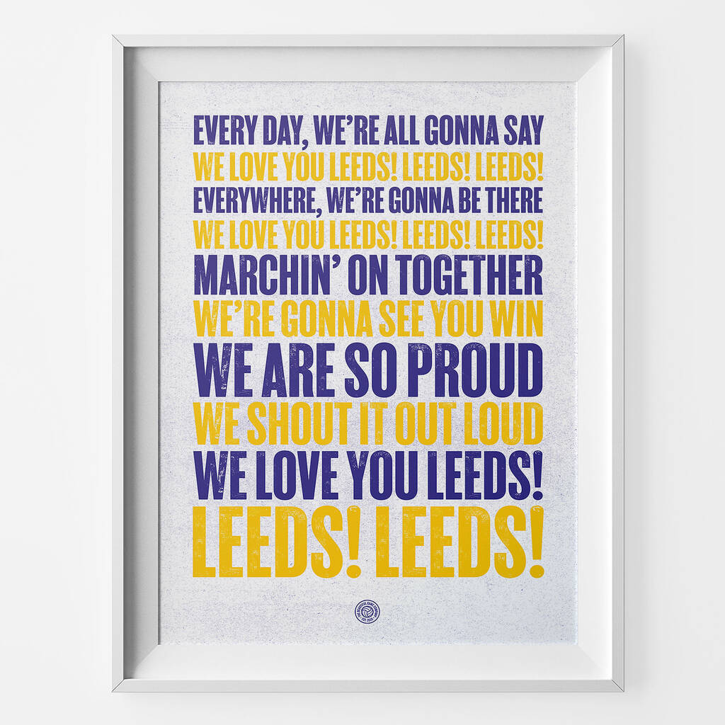 Leeds United 'We Love You' Song Print Poster, 1 of 3