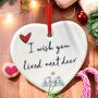 I Wish You Lived Next Door Hanging Heart Ornament, thumbnail 9 of 10