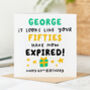 Personalised 60th Birthday Card 'Fifties Have Expired', thumbnail 1 of 2