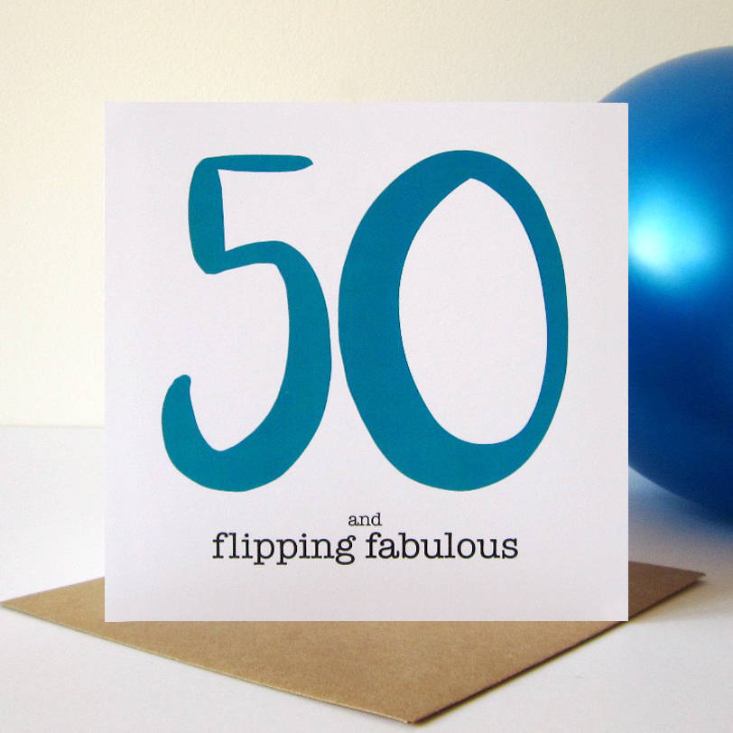 50 and flipping fabulous birthday card by mrs l cards ...