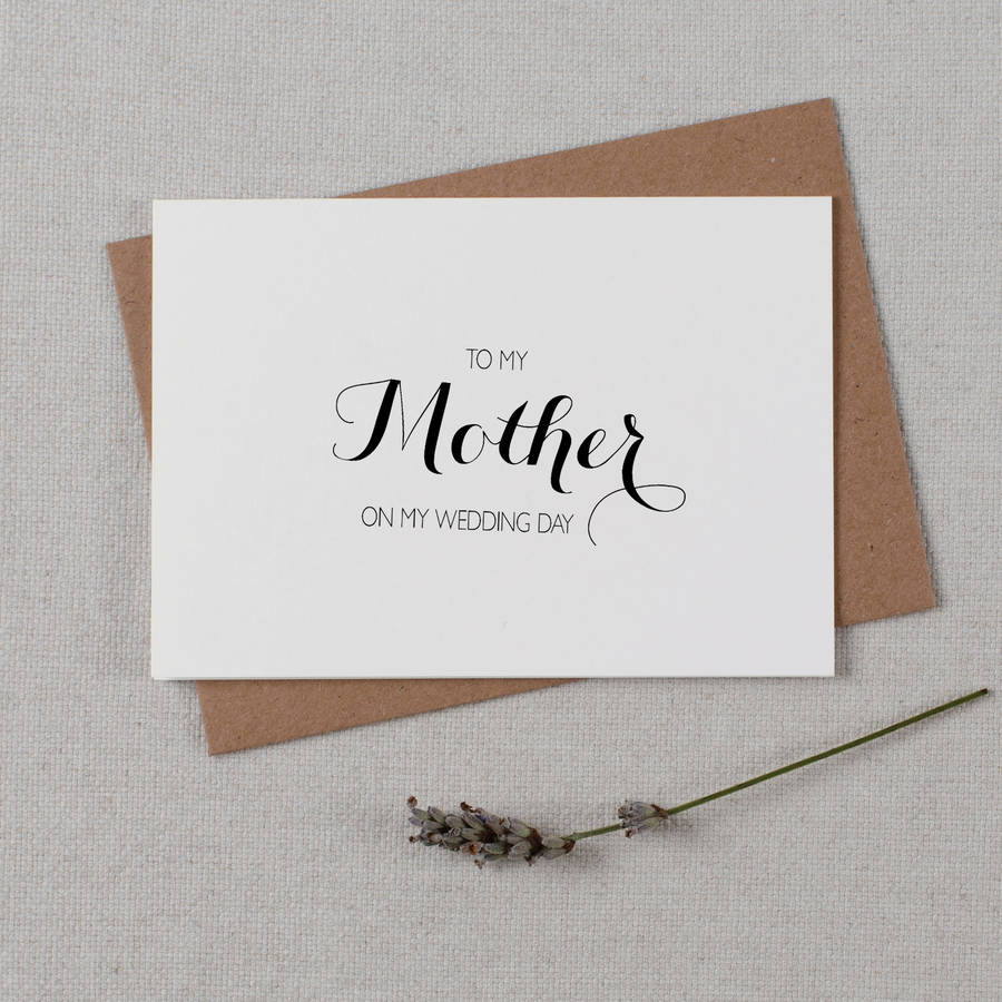 To My Mother Wedding Day Card By Kismet Weddings 3754