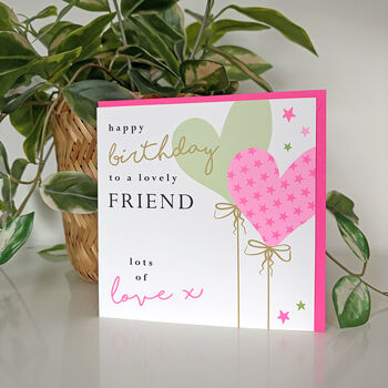 Heart Balloon Friend Birthday Card, 2 of 4