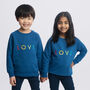 'Love' Embroidered Children's Organic Sweatshirt, thumbnail 3 of 7