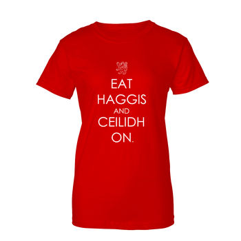 'Eat Haggis And Ceilidh On' Woman's T Shirt, 5 of 5
