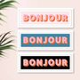 Framed Bonjour Typography Print, thumbnail 2 of 8
