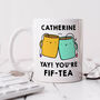 Personalised 50th Birthday Mug 'You're Fif Tea', thumbnail 1 of 2