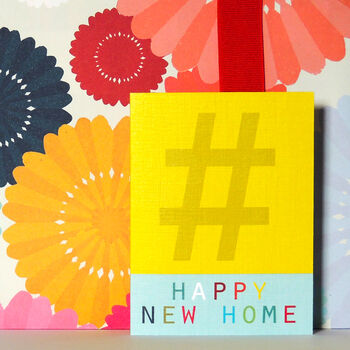 Mini Hashtag Happy New Home Card, 3 of 5