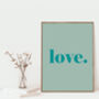 Love Bold Typographic Word Art Print, thumbnail 5 of 8