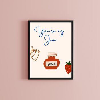 A4 Print, You're My Jam, 2 of 5
