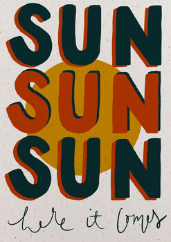 Sun Sun Sun Here It Comes Textured Hand Lettered Print, 5 of 7