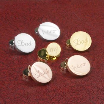 Personalised 'My Dad My Hero' Cufflinks For Dad, 6 of 11