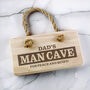 Personalised Man Cave Wooden Hanging Sign, thumbnail 2 of 5