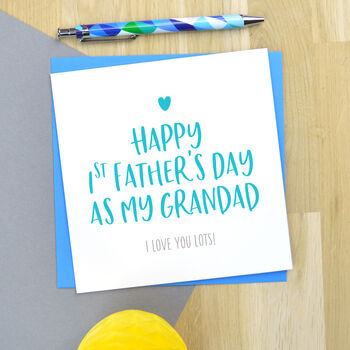 Grandad First Fathers Day Card, 2 of 3