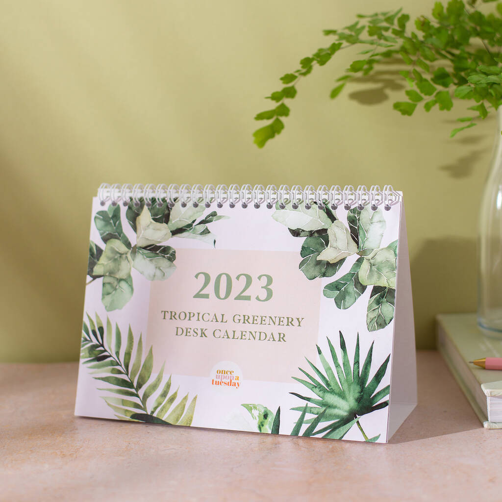 2023 Desk Calendar A5 | Tropical Greenery By Once Upon a Tuesday