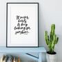 Calligraphy Inspirational Quote Print Set Of Three, thumbnail 6 of 7
