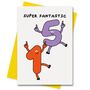 15th Birthday Card Super Fantastic Age 15 Card Boy Girl, thumbnail 2 of 2