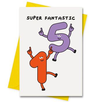 15th Birthday Card Super Fantastic Age 15 Card Boy Girl, 2 of 2