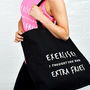 'Exercise? I Thought You Said Extra Fries' Gym Tote Bag, thumbnail 2 of 6