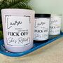 Personalised Fun Fuck Off Retirement Candle, thumbnail 1 of 11