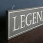 Legend Wall Sign, Fathers Day, thumbnail 2 of 2