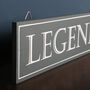 Legend Wall Sign, thumbnail 2 of 2