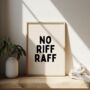 No Riff Raff Wall Print | Black And Cream, thumbnail 1 of 3