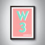 W3 Ealing Hammersmith Postcode London Print, thumbnail 9 of 10