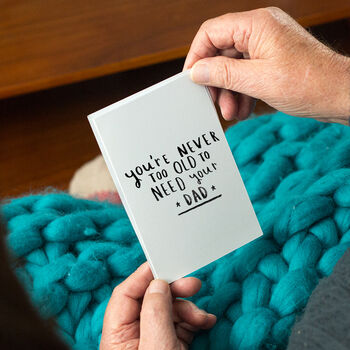 'Never Too Old To Need Your Dad' Wallet Card, 6 of 9