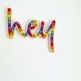 'Hey' Plywood And Wool Sign Decoration, thumbnail 1 of 2
