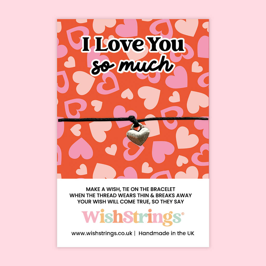 I Love You So Much Wish Bracelet – Heart Charm Jewellery Gift, 1 of 3