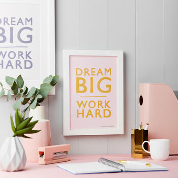 Personalised Dream Big Work Hard Art Print, 5 of 5