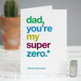 Funny Autocorrect 'Super Zero' Card For Dad, thumbnail 1 of 3