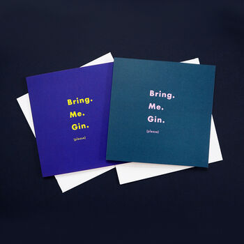 'Bring. Me. Gin.' Birthday Or Celebration Card, 3 of 5