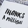 Thank You Card 'Thanks A Million', thumbnail 3 of 3