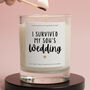 Funny Mother Of The Groom Gift Survived Son's Wedding Candle, thumbnail 1 of 6