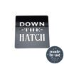 Down The Hatch Acrylic Black Drinks Coaster, thumbnail 1 of 2