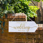 Personalised Wedding Directional Sign, thumbnail 2 of 5