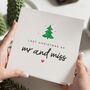 Personalised Fiance Last Christmas As Mr And Miss Card, thumbnail 1 of 6