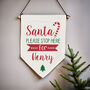 Personalised Santa Stop Here Hanging Banner, thumbnail 1 of 4