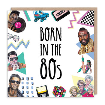 Born In The 80s Card, 4 of 5