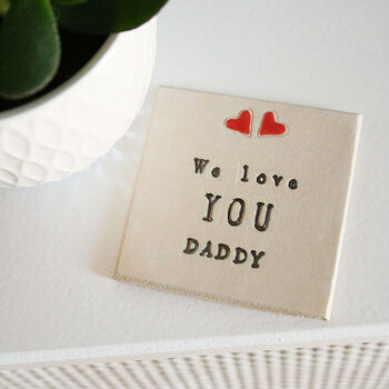 We Love You Daddy Card, 7 of 8