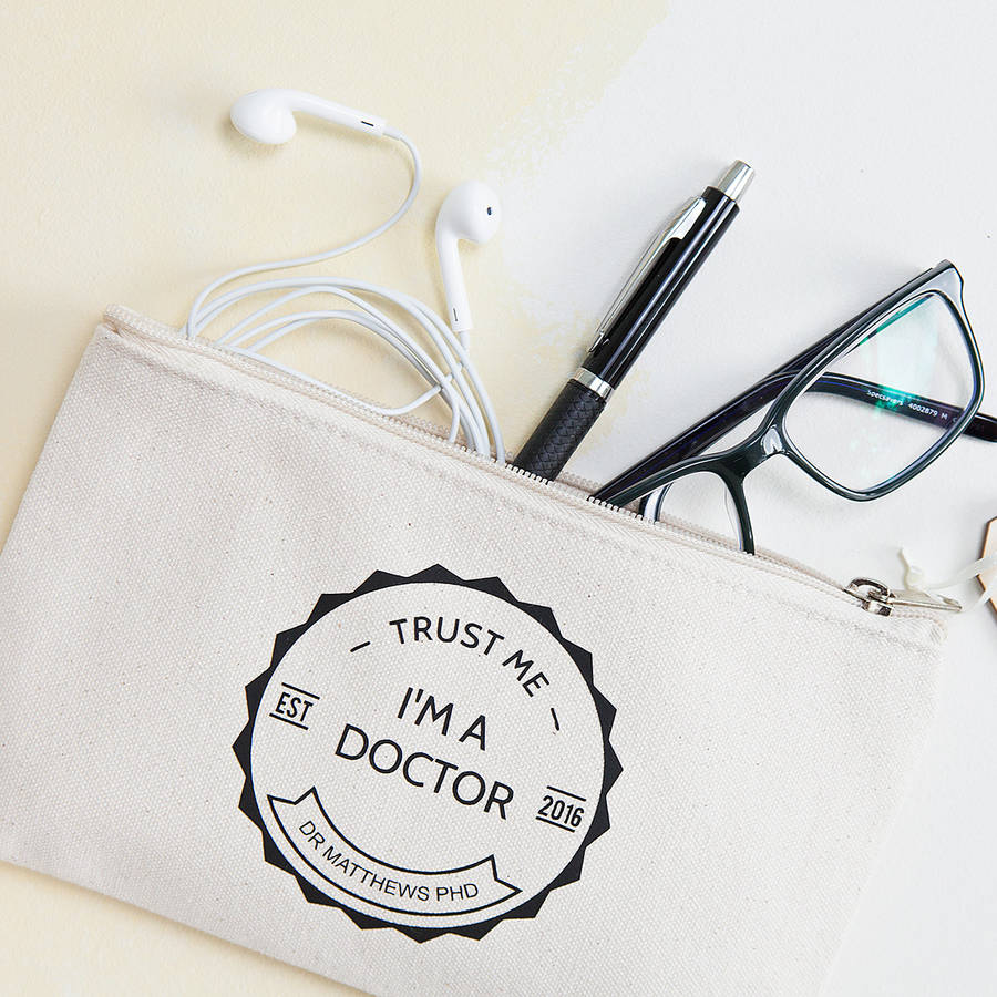 'Trust Me, I'm A Doctor' Ph D Student Pencil Case, 1 of 4