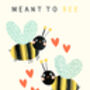 Meant To Bee Congratulations Card, thumbnail 2 of 3