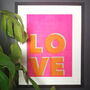 Eco Conscious Love Pink And Orange Typography Print, thumbnail 1 of 3
