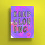 Keep Glowing Print, thumbnail 1 of 2