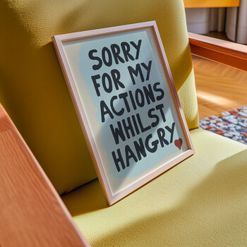 Sorry I'm Hangry Funny Kitchen Print, 2 of 12