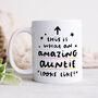 Personalised Mug 'Amazing Auntie', thumbnail 1 of 2