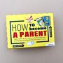 How To Become A Parent, thumbnail 4 of 5